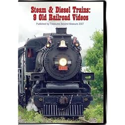 Steam & Diesel Trains: 9 Old Railroad Videos
