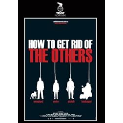 How to Get Rid of the Others