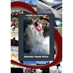 NOMADS:Kayaking the Mighty Rivers of Africa