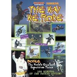 The Way We Rode