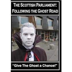 The Scottish Parliament - Following the Ghost Road