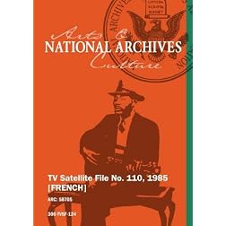 TV Satellite File No. 110, 1985 [FRENCH]