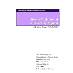 How is Motivational Interviewing Applied with Mary Dugan, PhD