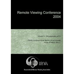 Marty Rosenblatt - Precognition Applications and Free Will (IRVA 2004)