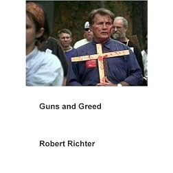 Guns and Greed (Institutional: Colleges/Universities)
