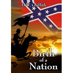 Birth of a Nation (1915) [Remastered Edition]