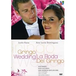 Gringo Wedding (La Boda del Gringo)