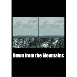 Down from the Mountains (Institutional Use)