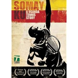 SOMAY KU: A Uganda Tennis Story