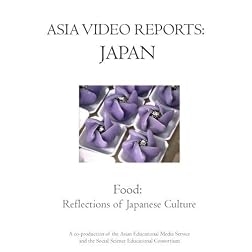 Asia Video Reports: Japan - Food: Reflections of Japanese Culture