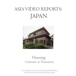 Asia Video Reports: Japan - Housing: Customs in Transition