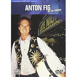 Anton Fig: In the Groove