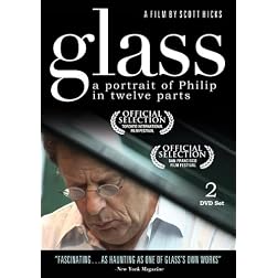 Glass: A Portrait of Philip in Twelve Parts
