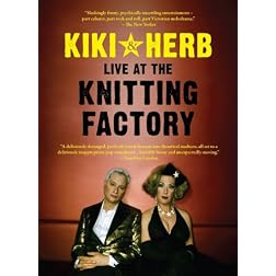 Kiki & Herb: Live at the Knitting Factory