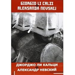 Giorgio Li Calzi + Aleksandr Nevskij