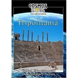 Cosmos Global Documentaries  TRIPOLITANIA - Libya