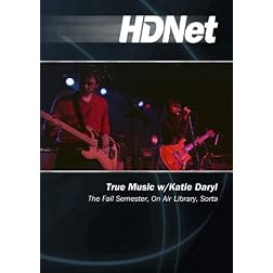 True Music w/Katie Daryl: The Fall Semester, On Air Library, Sorta