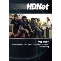 True Music: Salim Nourallah, Spector 45, The Deathray Davies, Max Stalling