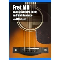 Fret MD: Acoustic Guitar Setup and Maintenance