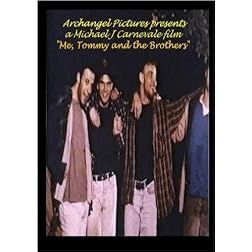 Me, Tommy and the Brothers