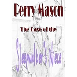 THE CASE OF THE SLEEPWALKER'S NIECE