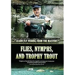Flies, Nymphs and Trophy Trout