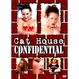 Cat House Confidential