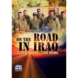 On the Road in Iraq With Our Troops and Gary Sinise