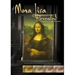 Mona Lisa Revealed: Secrets of the Painting