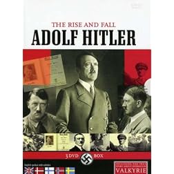 Adolf Hitler: the Rise & Fall