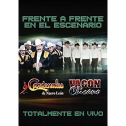 Cardenales De Nuevo Leon / Vagon Chicano: Frente a Frente: En el Escenario