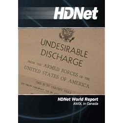 HDNet World Report #502: AWOL in Canada