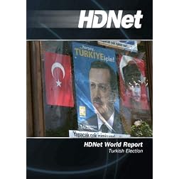 HDNet World Report #523: Turkish Election
