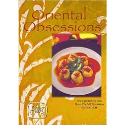 Great Chefs - Oriental Obsessions