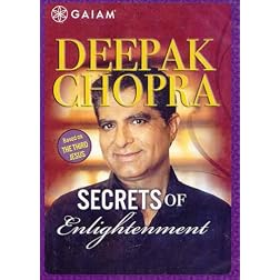 Deepak Chopra: Secrets of Enlightenment