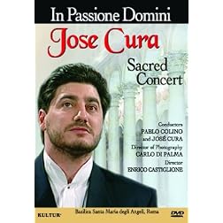 In Passione Domini: Sacred Concert / Jose Cura