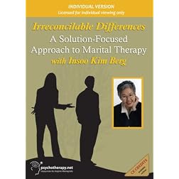 Irreconcilable Differences: A Solution-Focused Approach to Marital Therapy (Individual Version)