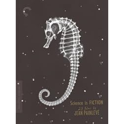 Science Is Fiction: 23 Films by Jean Painleve