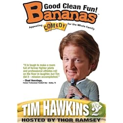Bananas: Tim Hawkins, Act 2