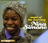 Angel of the Morning: The Best of Nina Simone by Nina Simone