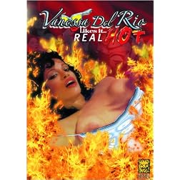 Vanessa Del Rio Likes it Real Hot