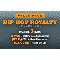 Hip Hop Royalty Volume 1: 2 Pac, Jay Z & Ice Cube Unauthorized