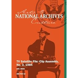 TV Satellite File: Clip Assembly, No. 3, 1984