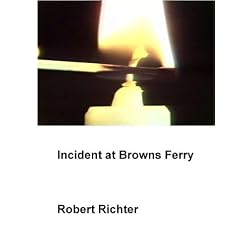 Incident at Browns Ferry (Institutional: Colleges/Universities)