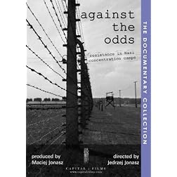Against The Odds: Resistance in Nazi Concentration Camps