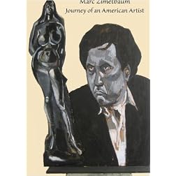 Marc Zimetbaum: Journey of an American Artist