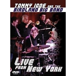 Tommy Igoe and the Birdland Big Band: Live From New York