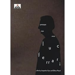 Presque Rien Avec Luc Ferrari