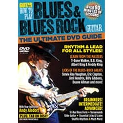 Guitar World: How to Play Blues & Blues Rock