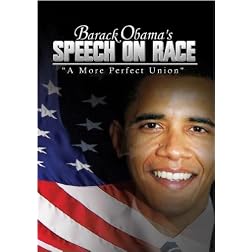 Barack Obama's Speech on Race : A More Perfect Union